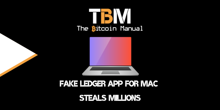 Fake Ledger App For Mac Steals Millions