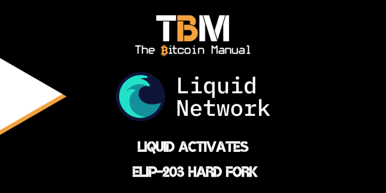 Liquid Activates ELIP-203 Hard Fork