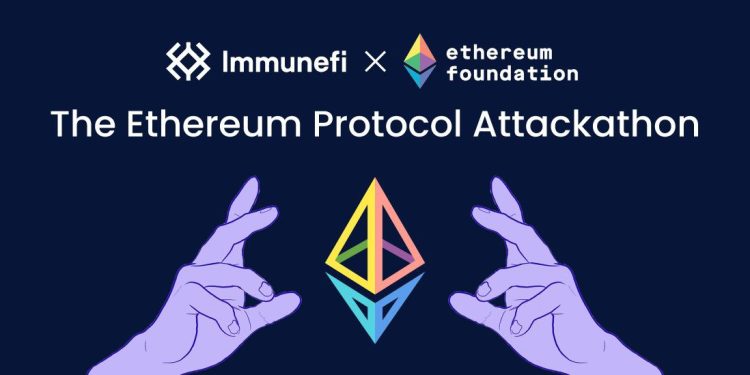 Ethereum Protocol Attackathon in Collaboration with Immunefi